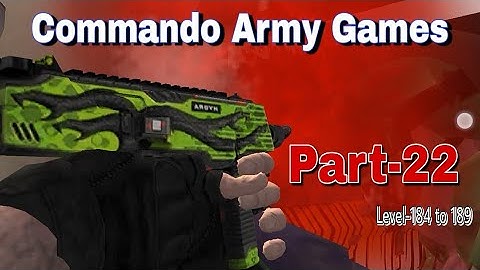 Part-22 | commando army games offline | Level 184 to 189 | #commando_army_games_offline | Mks Music