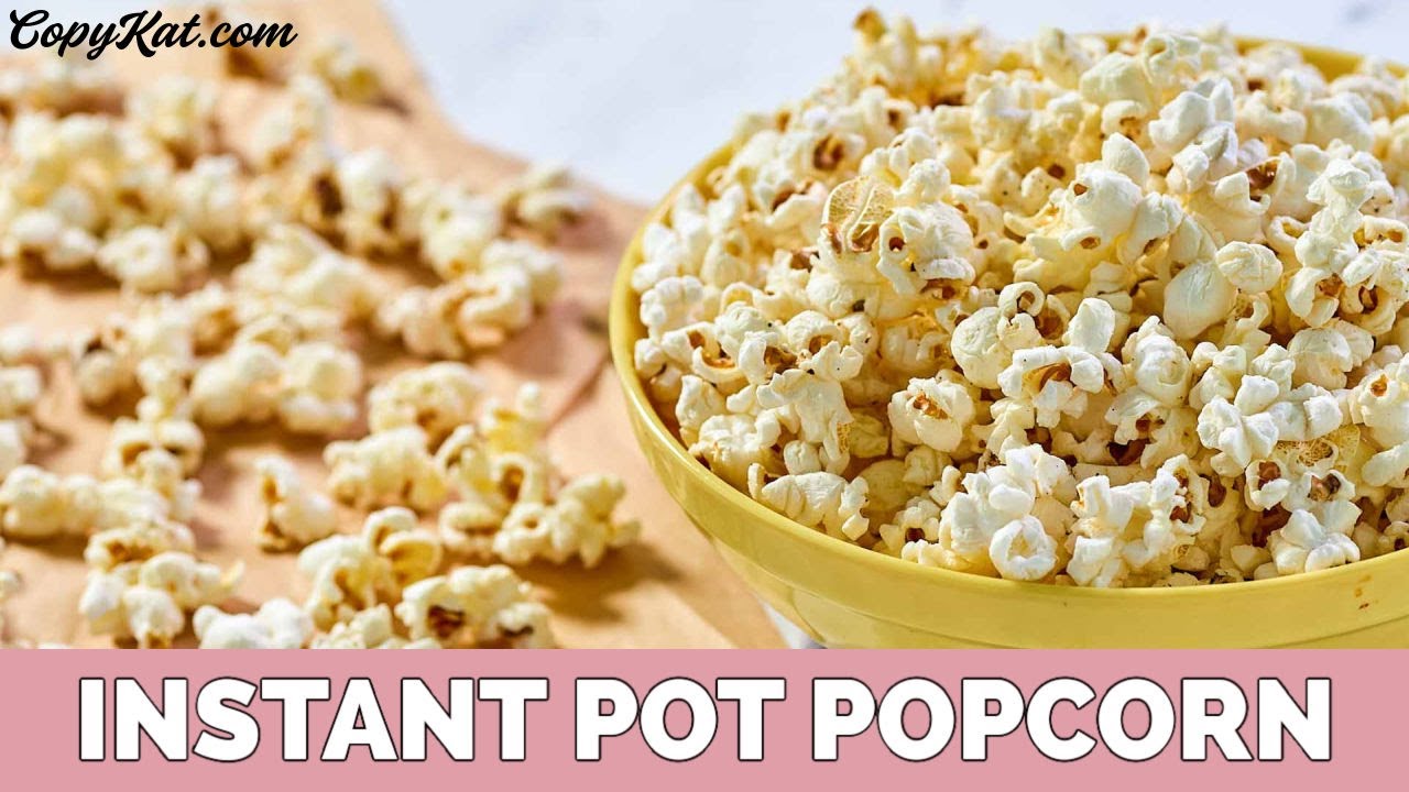 Instant Pot Popcorn