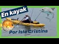 En Kayak por Isla Cristina