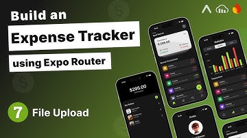 Build an Expense Tracker App with Expo Router #7 - File Upload