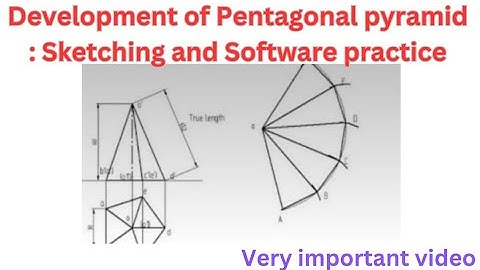 Development of Pentagonal Pyramid: Sketching and Software Practice