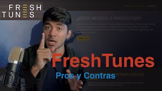FreshTunes PROS Y CONTRAS - Paradise Productions
