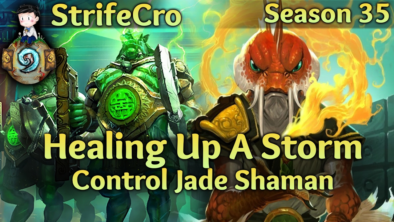 Hearthstone Control Jade Shaman: Healing Up a Storm