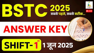 BSTC 2025 Answer Key | 1 June  2025 | Shift - 1 | Paper | Parigyaan Classes