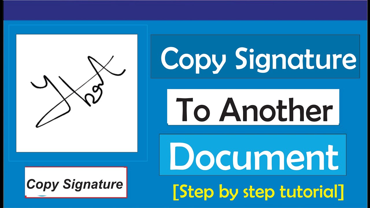 How To Copy Signature From One Document To Another YouTube