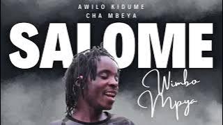 AWILO KIDUME CHA MBEYA - SALOME ( Official Audio Song )