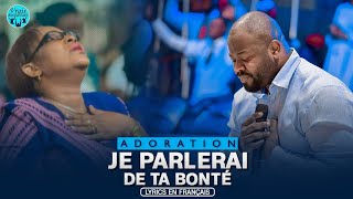Pasteur Moise Mbiye - Adoration | Je parlerai de ta bonté | + Traduit en Français