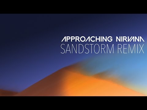 Darude - Sandstorm (Approaching Nirvana 2015 Remix)