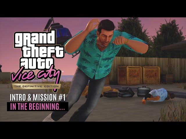 GTA Vice City Remastered - Part 1 - The Beginning 