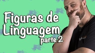 Figuras de Linguagem - Aula 02 [Prof Noslen]