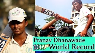 World Record : first time in cricket history 1009* runs in an innings