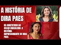 De Abaetetuba ao Oscar Brasileiro - A História Impressionante de Dira Paes