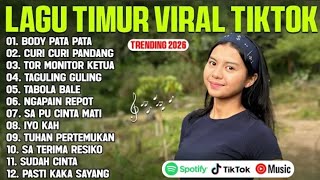 KUMPULAN LAGU TIMUR VIRAL 2026 || BODY PATA PATA - CURI CURI PANDANG - TOR MONITOR KETUA