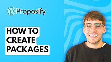 How to Create Packages in Proposify [2025 Guide]
