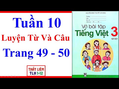 Video Vở Bài Tập Tiếng Việt Lớp 3 | Tuần 10 | Luyện Từ Và... - youtube
