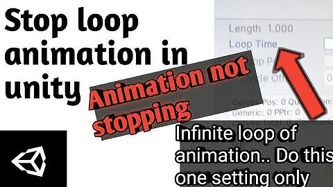 how to stop animation playing in loop in unity - GET INFORMATION AND KNOWLEDGE