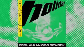 Confidence Man - Holiday (Erol Alkan OOO Rework) - Official Audio