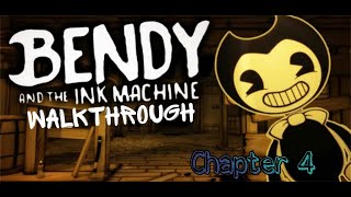 Bendy and The Ink Machine Chapter 4 - Walkthrough (No commentary) screenshot 5