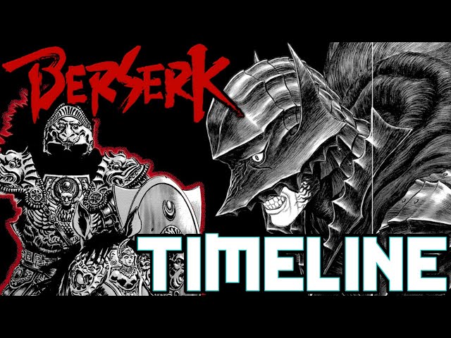 The Complete BERSERK Timeline - YouTube