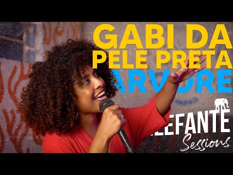 Árvore (Edson Gomes) - Gabi da Pele Preta | ELEFANTE SESSIONS