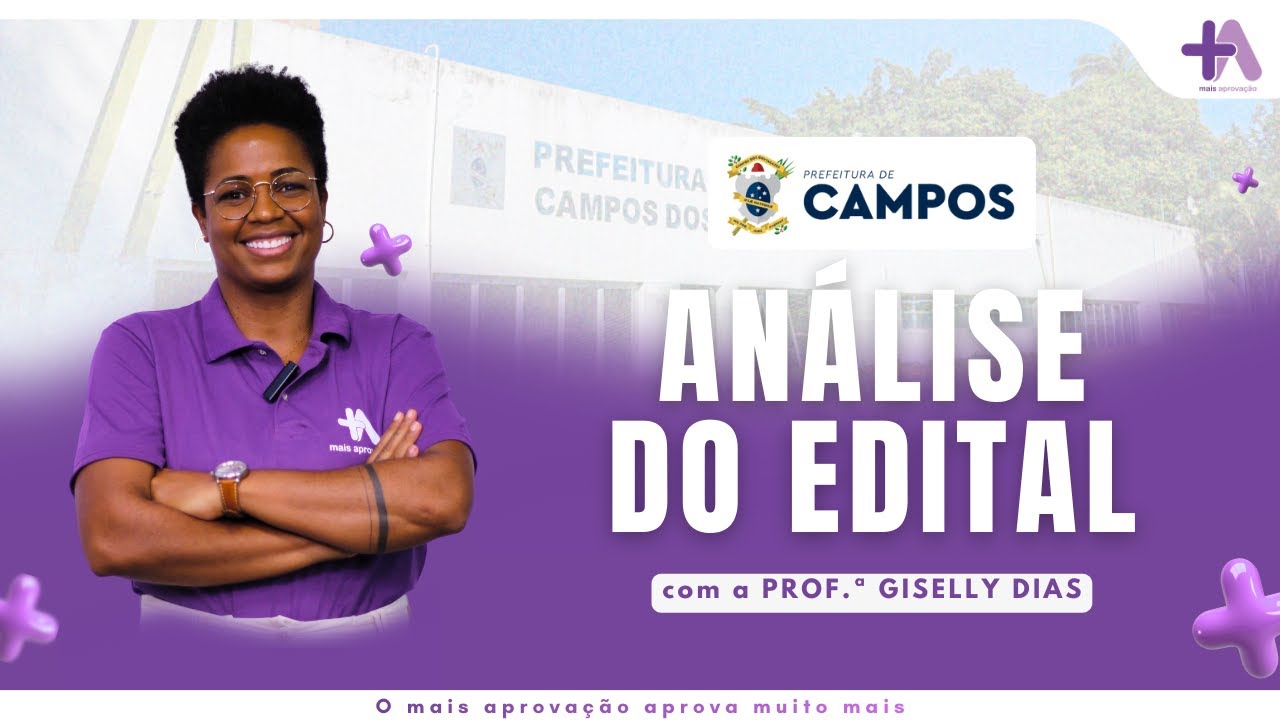 Análise do Edital de Campos dos Goytacazes  | Prof.ª Giselly Dias