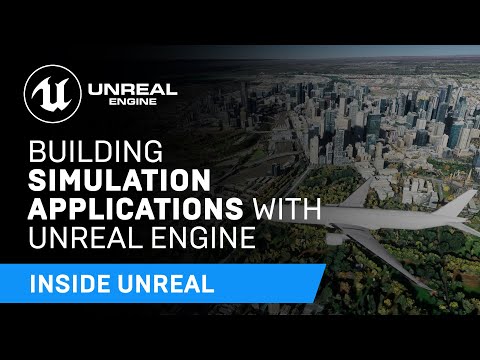 UnrealEngineを使用したシミュレーションアプリケーションの構築| Unrealの内部