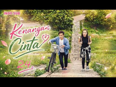 [Indo Sub] Kenangan Cinta (Memories of Love) EP24 | 一路繁花相送 | YoYo #drama #cinta #romanstis