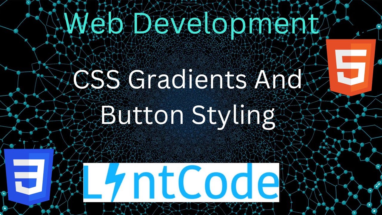 CSS Gradients and Button Styling | LintCode 2983 · The Cool Button