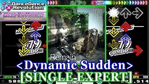 [Dynamic Sudden] 【DDR 2014】 Remain / ZERO+ZIBA [SINGLE EXPERT] 譜面確認+Clap