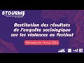 Résultats de l’enquête sociologique sur les violences en festival