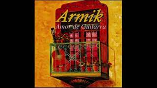 Armik - Amor De Guitarra 03 Midnight Bolero