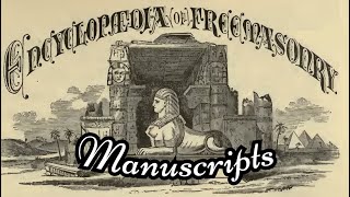 Manuscripts: Encyclopedia of Freemasonry By Albert G. Mackey