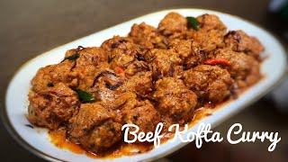 Beef Kofta Curry | Kofta curry recipe | Beef kofta recipe