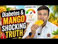சுகர் உள்ளவர்கள் மாம்பழம் சாப்பிடலாமா ? Can Diabetics eat Mango 🥭 ? Glycemic Load 📉 #mango #summer