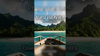 🏝️ Nuku Vulavula (Pop-Reggae Cover Remix) |  @DJFijiVibes   🌊🎸  #ReggaeCover #FijiMusic #LiaOsborne