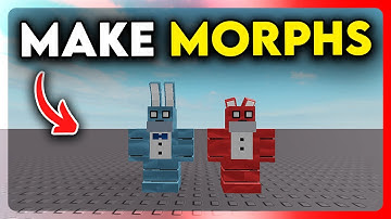 How to Make Morphs in Roblox Studio (2025)