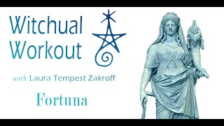 Witchual Workout 88: Fortuna