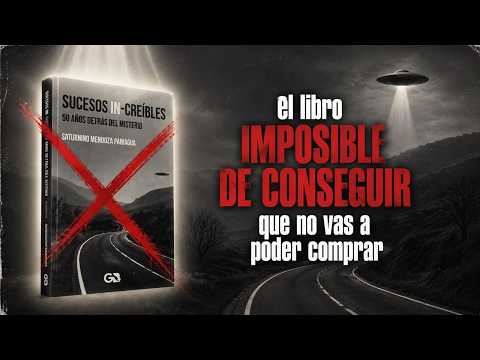 WHY is it IMPOSSIBLE to GET this UFO book? | IN-CREDIBLE EVENTS (Saturnino Mendoza)