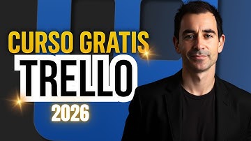 📌 CURSO GRATIS 🔵 TRELLO 2026 | Organiza tus Proyectos y Tareas 📊 En Español