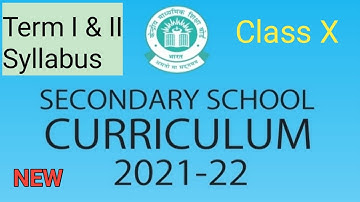 Cbse revised syllabus, class 10, term 1 and  2 for 2021-22
