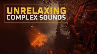 GTFO - 2+ Hours of Unrelaxing Sounds From the Complex Wealth