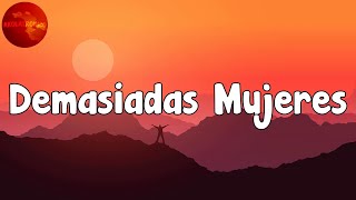 C. Tangana - Demasiadas Mujeres (Letra/Lyrics)