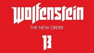 Прохождение Wolfenstein: The New Order — Часть 13: Гибралтарский мост Прохождение Wolfenstein: The New Order — Часть 13: Гибралтарский мост