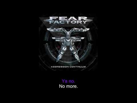 Fear Factory - Aggression Continuum (lyr-sub)(eng-cast)