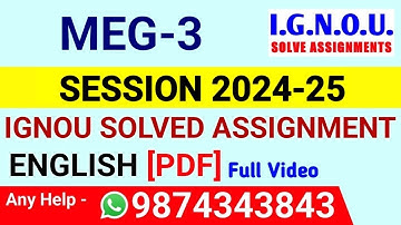 MEG 3 Solved Assignment 2024-25 English, MEG 3 Solved Assignment 24-25, MEG-3 Assignment