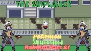 Pokemon Snakewood Rebirth Part 21 The Shipwreck and GOLD RUSH!