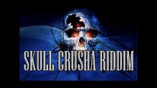 (Skull Crusha Riddim)DonWrita X ShottaLadd- Bad Like We{TooGoodRecords 2014}