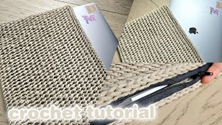 CROCHET TUTORIAL | crochet laptop sleeve | how to crochet a laptop case