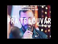 Pra Te louvar" Acústico