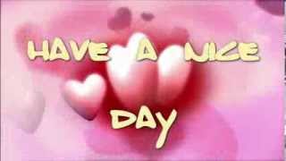 Have a nice day